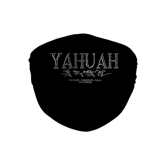 Yahuah: Name Above All Names (01-01) | Sublimation Face Mask | with Ten Replacement Filters