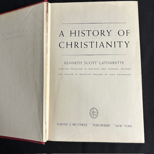 A History of Christianity by Kenneth Scott LaTourette