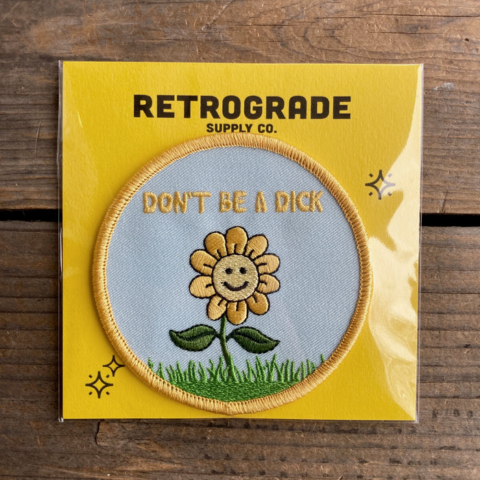 "Don't Be A Dick" Patch