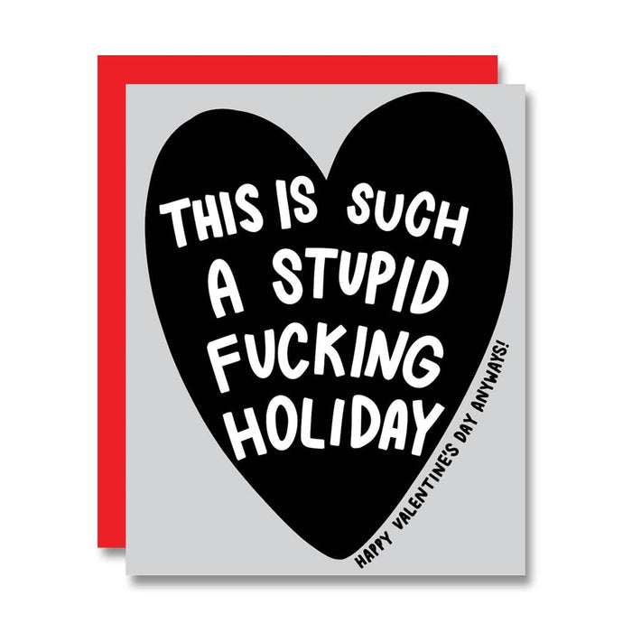 PapaLlama - Stupid F-ing Holiday, Valentine's Day
