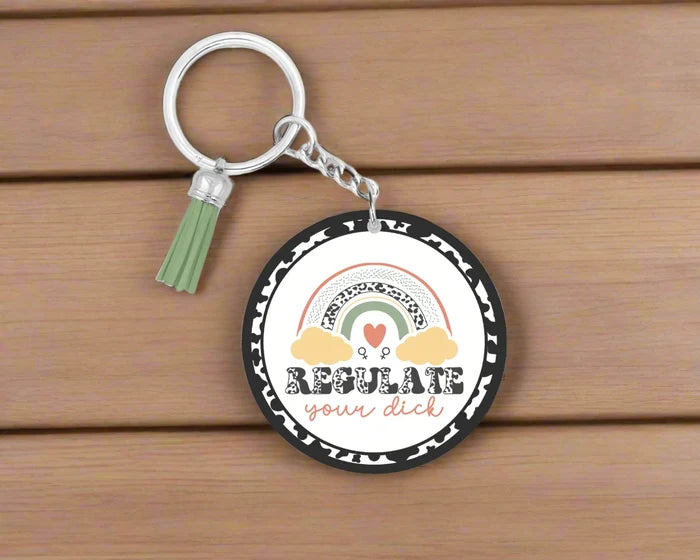 Regulate Your Dick | Novelty Keychain