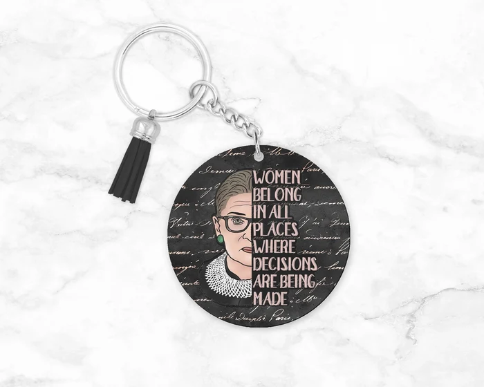 Women Belong in All Places | Novelty Keychain