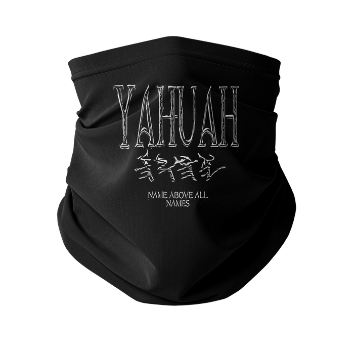 Yahuah: Name Above All Names (01-01) | Sublimation Neck Gaiter